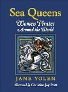 Cover of Sea Queens by Jane Yolen