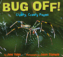 Cover of Bug Off! by Jane Yolen and Jason Stemple