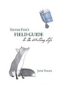 Cover of Sister Fox's Guide to the Writing Life by Jane Yolen