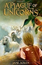 Cover of A Plague of Unicorns by Jane Yolen