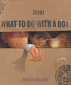 Cover of What to do With a Box by Jane Yolen