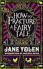 Cover of How to Fracture a Fairy Tale