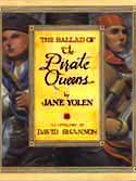 Cover of Ballad of the Pirate Queens by Jane Yolen