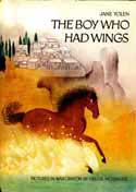 Cover of The Boy Who Had Wings by Jane Yolen