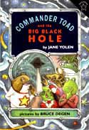 Cover of Commander Toad and the Big Black Hole by Jane Yolen