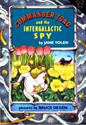 Cover of Commander Toad and the Intergalactic Spy by Jane Yolen