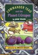 Cover of Commander Toad and the Planet of the Grapes by Jane Yolen