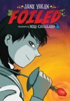 Cover of Foiled by Jane Yolen