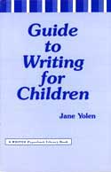 Cover of Guide to Writing for Children by Jane Yolen