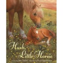 Cover of Hush, Little Horsie by Jane Yolen