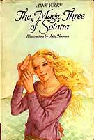 Cover of The Magic Three of Solatia by Jane Yolen