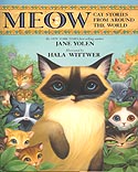 Cover of Meow: Cat Tales From Around the World by Jane Yolen