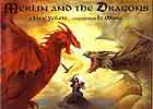 Merlin and the Dragons by Jane Yolen
