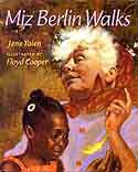 Cover of Miz Berlin Walks by Jane Yolen