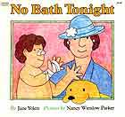 Cover of No Bath Tonight by Jane Yolen