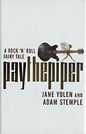 Cover of Pay the Piper by Jane Yolen and Adam Stemple