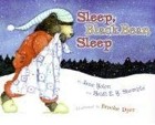 Cover of Sleep, Black Bear, Sleep by Jane Yolen