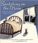 Cover of Switching on the Moon by Jane Yolen and Andrew Fusek Peters