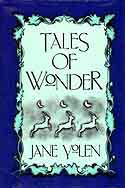 Cover of Tales of Wonder by Jane Yolen