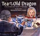 Cover of Tea with an Old Dragon by Jane Yolen