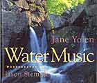 Cover of Water Music by Jane Yolen and Jason Stemple