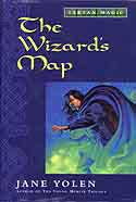 The Wizard's Map by Jane Yolen