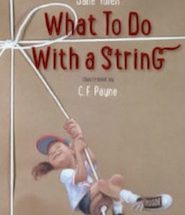 Cover of What to Do with a String by Jane Yolen