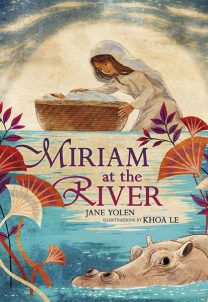 Cover of Miriam at the River by Jane Yolen