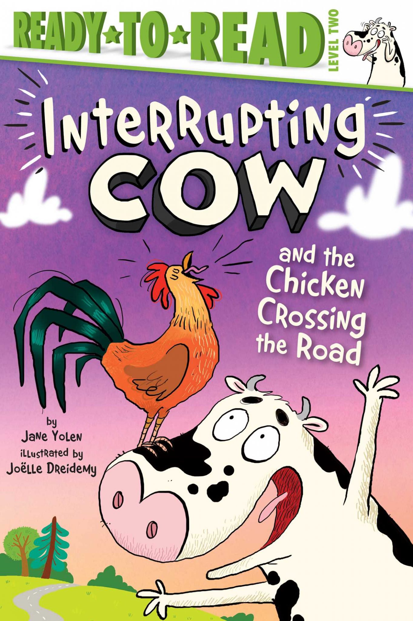 Interrupting Cow and the Chicken Crossing the Road – Jane Yolen